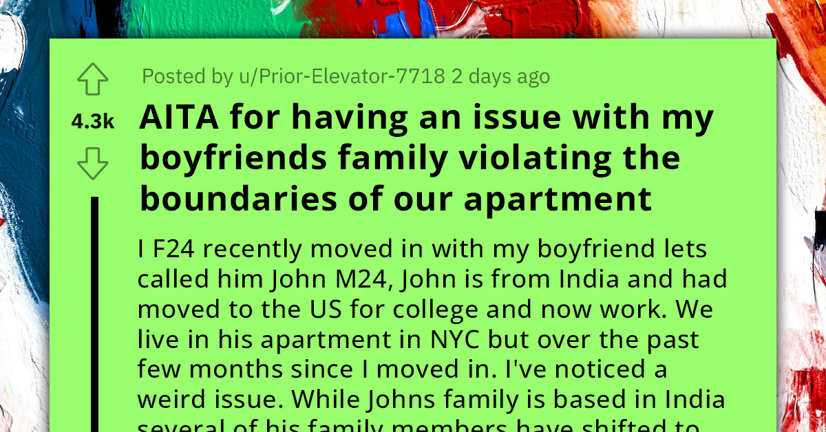Redditor Yells At Boyfriend's Sister For Coming To Their Apartment Unannounced And Using Their Kitchen, Expresses Frustration On Lack of Privacy