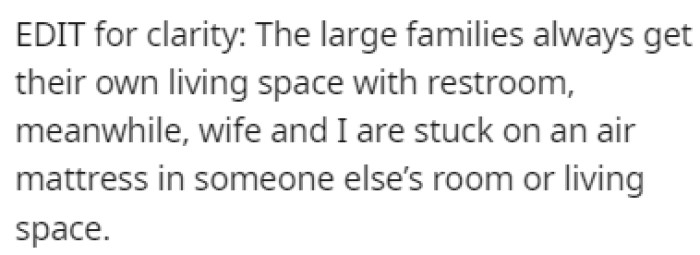 Another reason why OP is complaining is the fact that they always end up sleeping on an air mattress