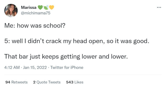 9. Keep your expectations low and you'll always be happy