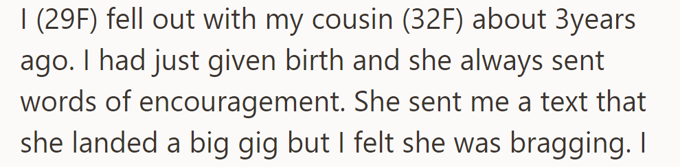 After giving birth, OP (29F) fell out with her cousin (32F) over what seemed like bragging.
