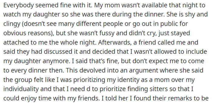 After the dinner, her friends expressed their decision to exclude OP's child from the next time they eat dinner together.