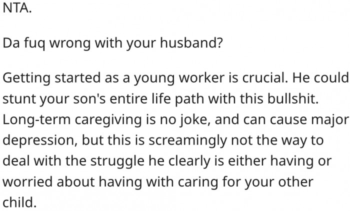 4. Her husband's actions could stunt her son's career growth.