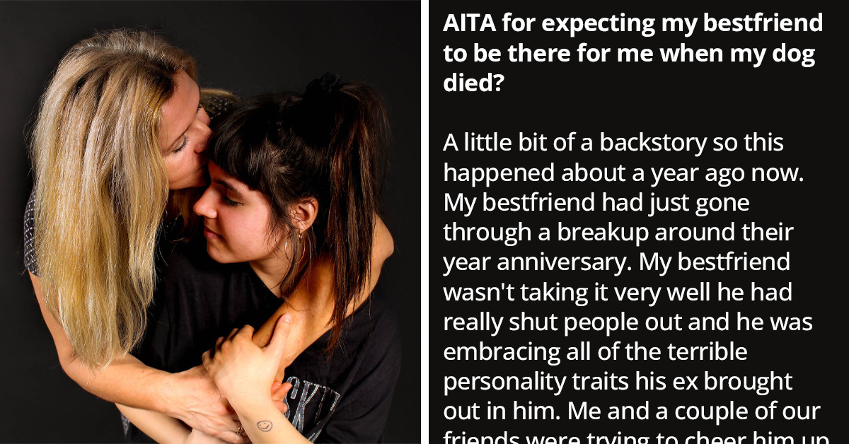 Dog Owner Wants To Know If It's Wrong To Expect Comfort From Her Depressed Best Friend After Her Dog Died