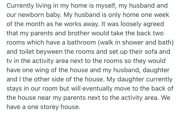 The plan was that she, her baby, and her husband would take one side of the house, while her parents and younger brother would take the other side