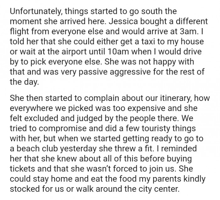 Jessica bought a different flight from everyone else and would arrive at 3 AM