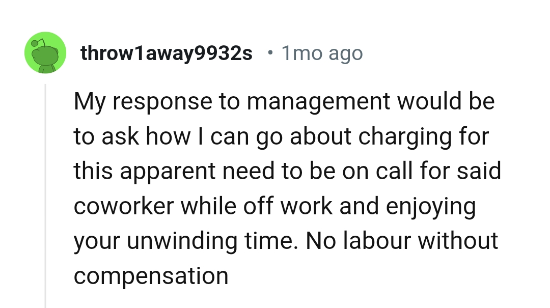 No Labor Without Compensation