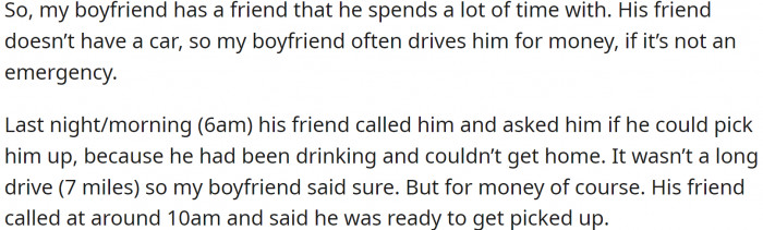 Her boyfriend got a call from his friend at 6 a.m. He was asking for a ride