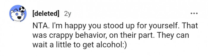 They can wait a little to get alcohol