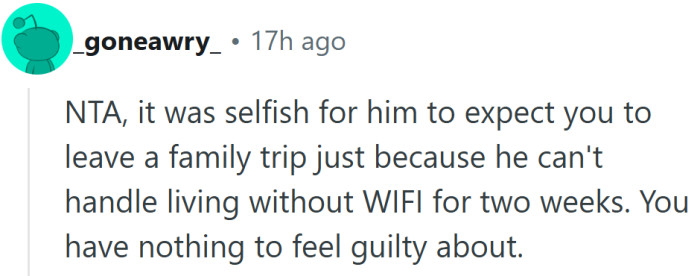 If two weeks offline breaks him, maybe the real connection issue isn’t the Wi-Fi.