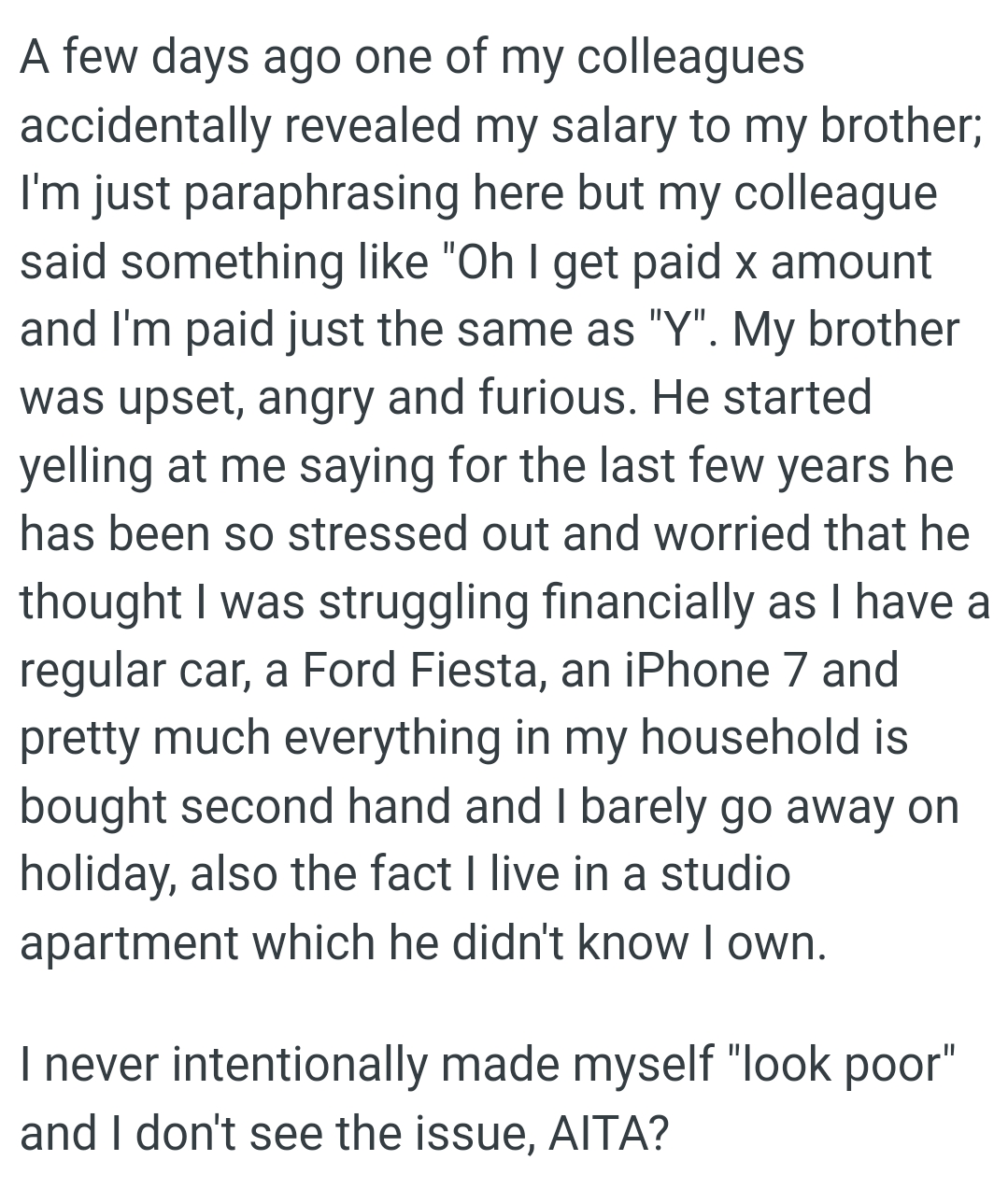 For the last few years, OP's brother has been extremely stressed and worried