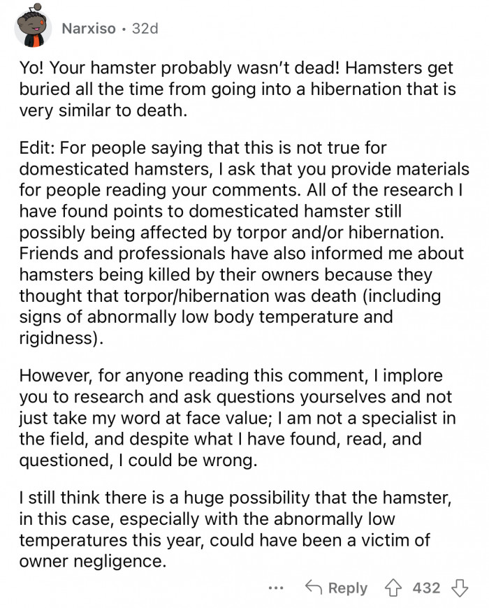 The hamster was probably just hibernating.