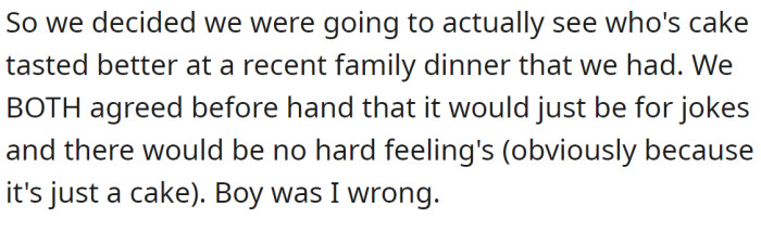 They agreed it would be for fun, with no hard feelings: