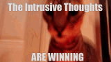 26. How dark those intrusive thoughts can get