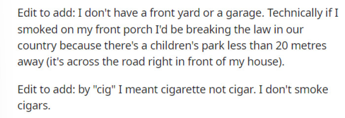 She adds an edit to explain why she doesn't smoke in other places, as some in the comments have suggested.