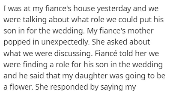 OP was talking with her fiance about incorporating his son into the ceremony when his mother popped in out of nowhere