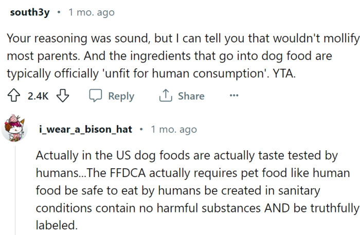 Dog foods are actually taste-tested by humans in the US