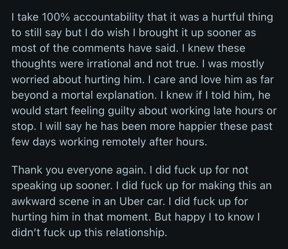 OP learned a valuable lesson. She said she was happy she didn't ruin their relationship beyond repair.