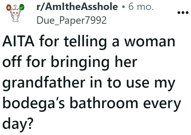 OP is tired of cleaning up the urine mess in the bathroom left by a non-customer every day.