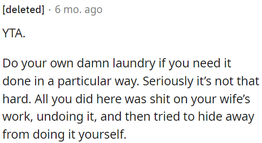 Criticizing his spouse's efforts and avoiding responsibility is not the solution.