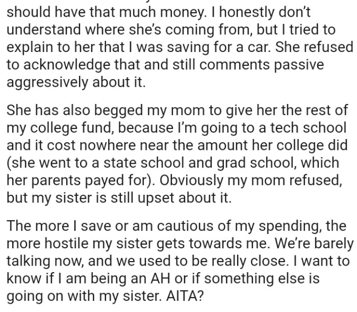 The protagonist is going to a tech school, and it costs nowhere near the amount of her sister's college