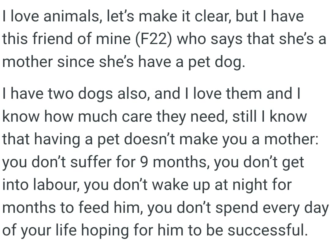 OP loves her dogs, and she knows how much care they need