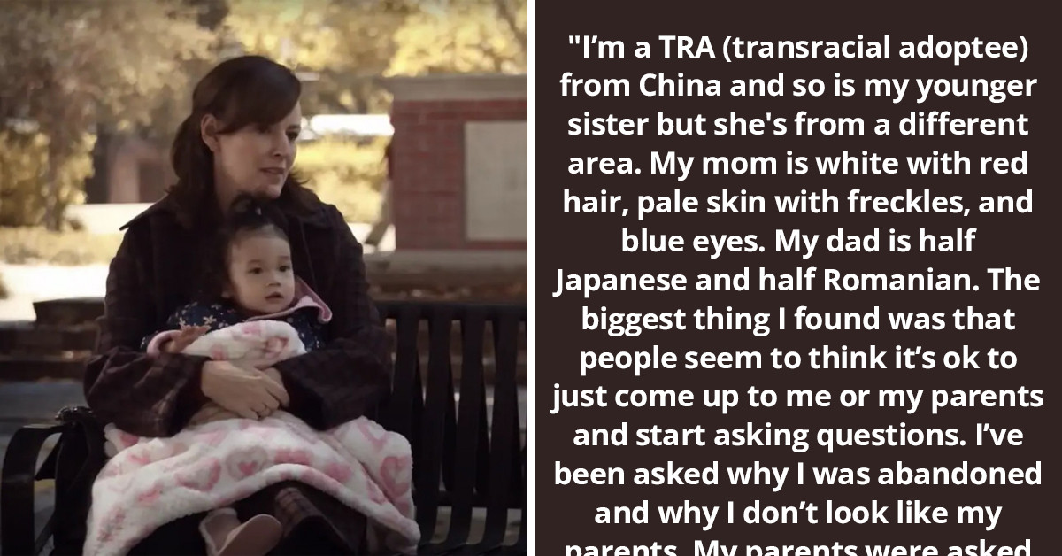 Transracial Adoptees Open Up On Their Experiences, While Giving Advice About Adopting Kids Into Families Of Another Race