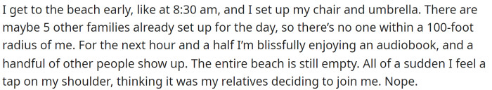 She says that she was there first and explains how she set everything up, and then all of a sudden, this is when the lady walks up to her.