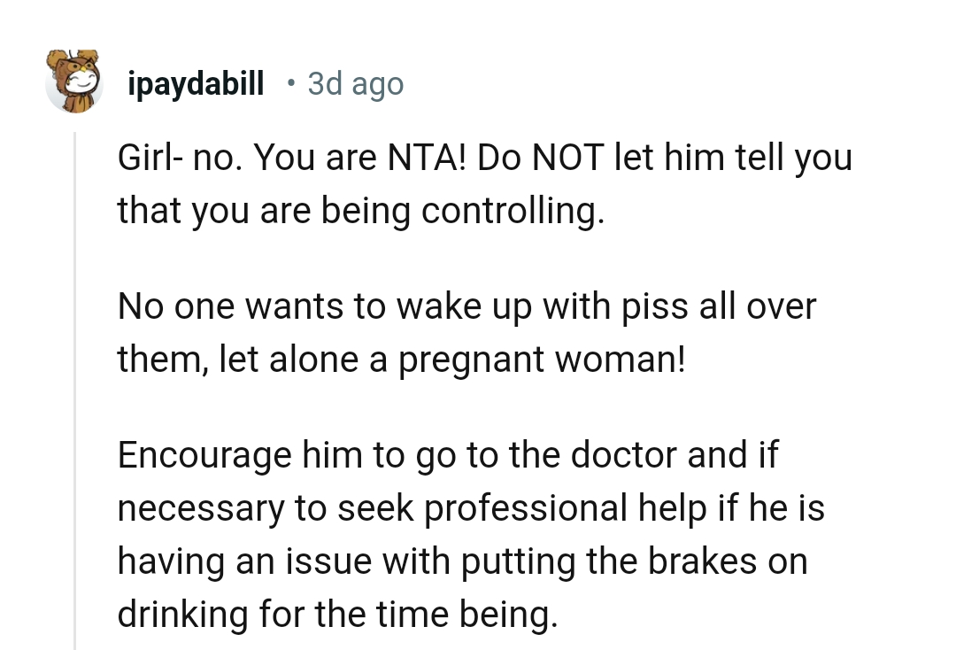 The OP should keep on encouraging him to see a doctor