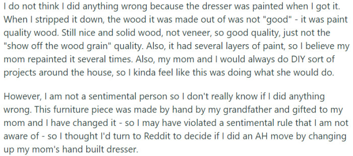 OP believes they did nothing wrong in painting the dresser because it was already painted when they received it