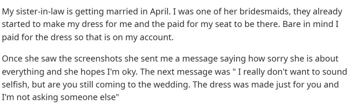 Then she discusses the details of her SIL's wedding and why she has to decide whether or not she'll be attending.