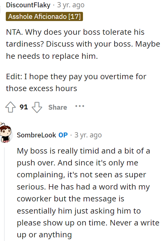 Clearly, the boss can be blamed here too because there is obviously no accountability for the coworker who is late.