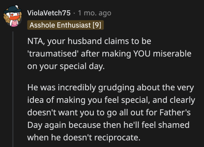 He knows he can't meet OP's expectations. Instead of talking to her about how he truly feels, he just accused her of traumatizing him because that's easier.