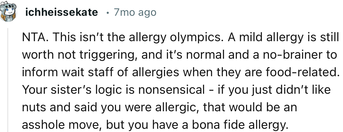 “NTA. This isn’t the allergy Olympics. A mild allergy is still worth not triggering.”