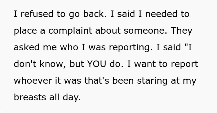 Although the OP was instructed to return to her work, she had other intentions. She made the decision to accuse Karen of sexual harassment in reverse.