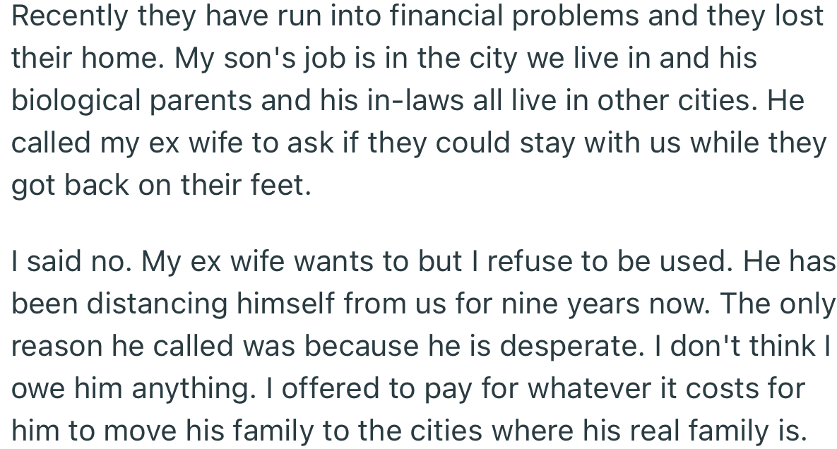 OP’s son and his wife later ran into financial problems and lost their home. Consequently, he reached out to OP for shelter but was bluntly denied