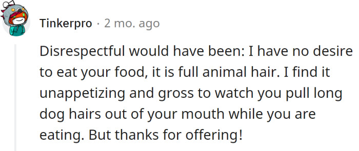 The OP was being kind by lying