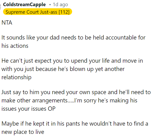 OP's dad needs to take responsibility for his actions.
