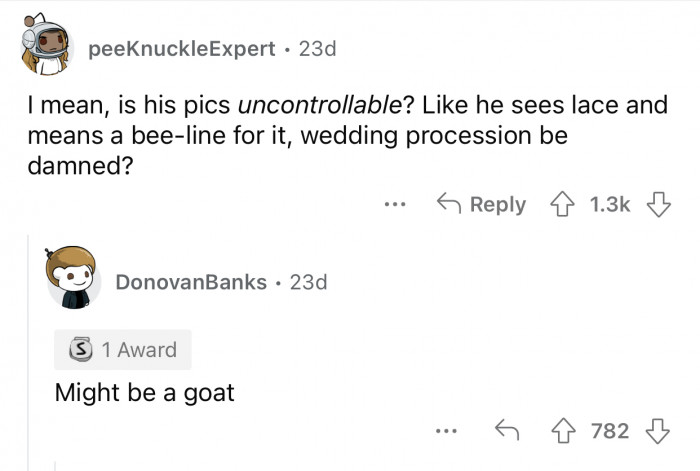 It depends on how extreme the brother's condition is.