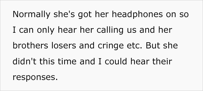 The OP explained that her daughter usually wore headphones. But on this occasion, she wasn't wearing them, so her mother could listen to both sides of the conversation.