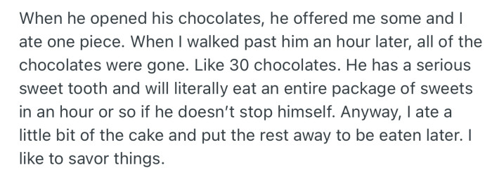 OP boyfriend gobbled up the entire box of chocolates she got for him in a twinkle of an eye