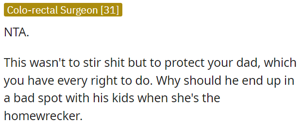 OP is protecting his dad, and that's completely justified.