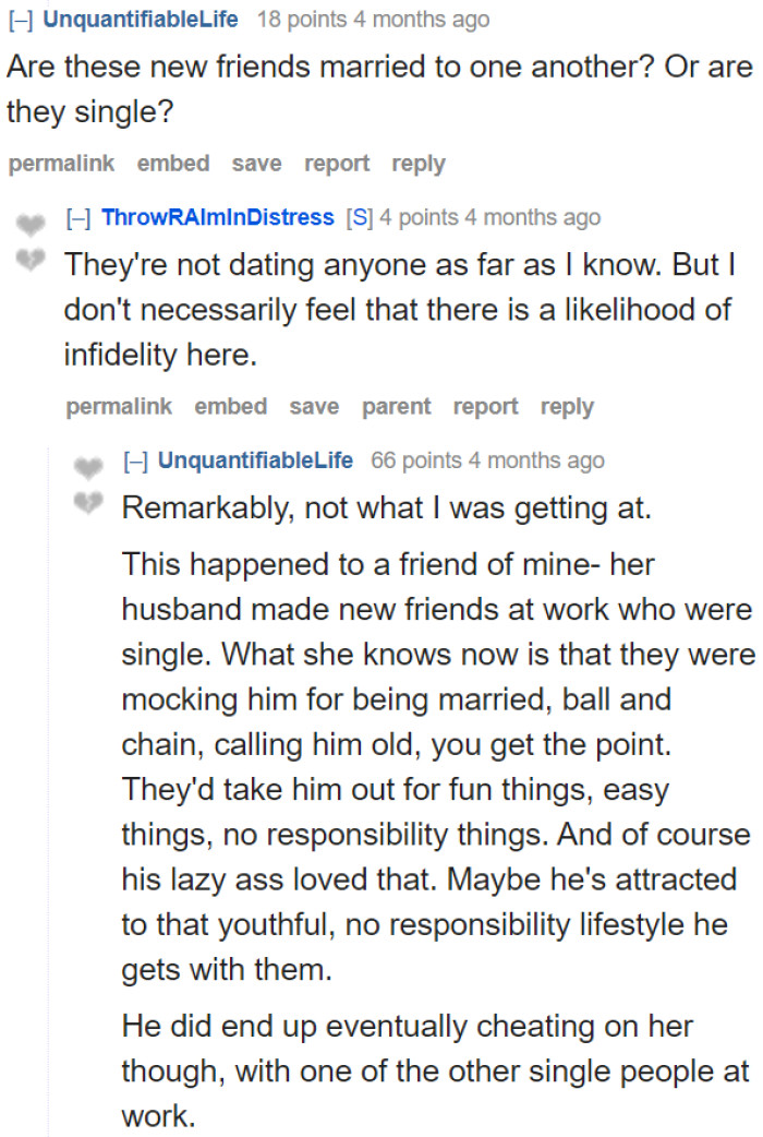 A user thinks that the two single friends are making the husband feel younger again.
