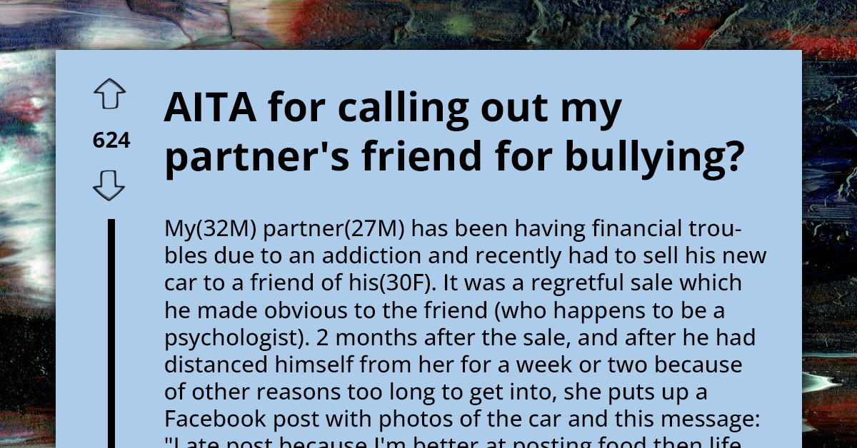 Man Calls Out His Partner's Friend For Shading Him Online Because He Was Having Financial Troubles; Partner Gets Upset With Him