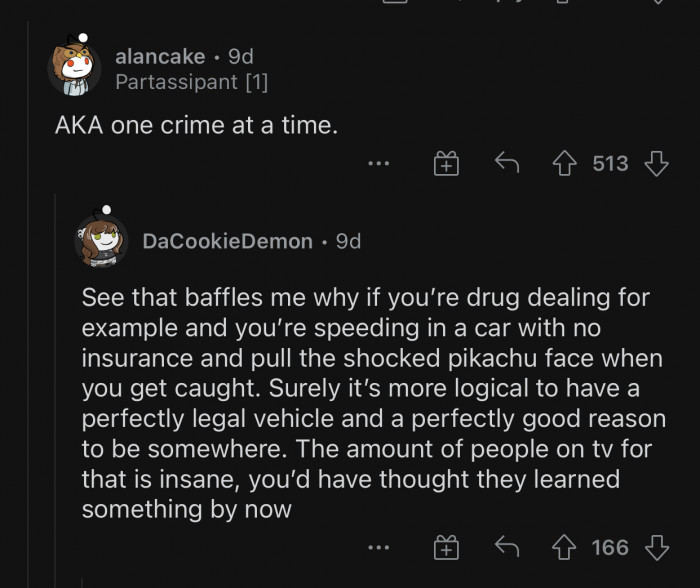 Don't bring unnecessary attention to yourself.