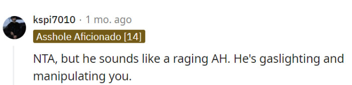 The gaslighting and manipulation are practically shouting from the rooftops.