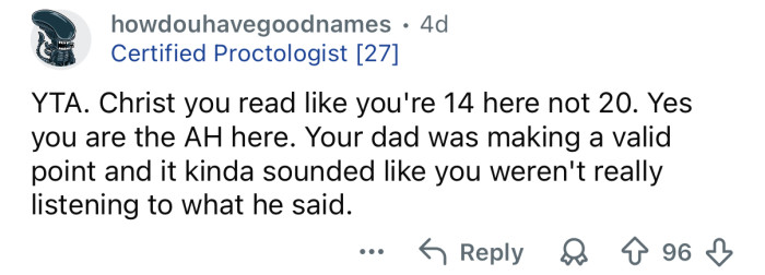 Your dad made a valid point.