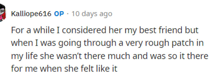 OP explains more about why she has changed her feelings and the overall issues they were dealing with as friends.