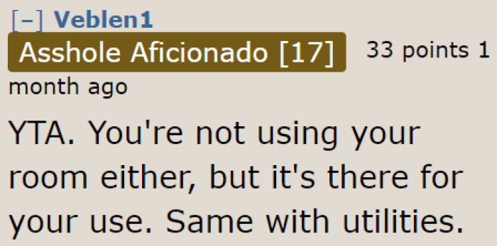 Redditors believe that he should pay his share even if he hasn't been using the utilities. He is part of the lease, after all.