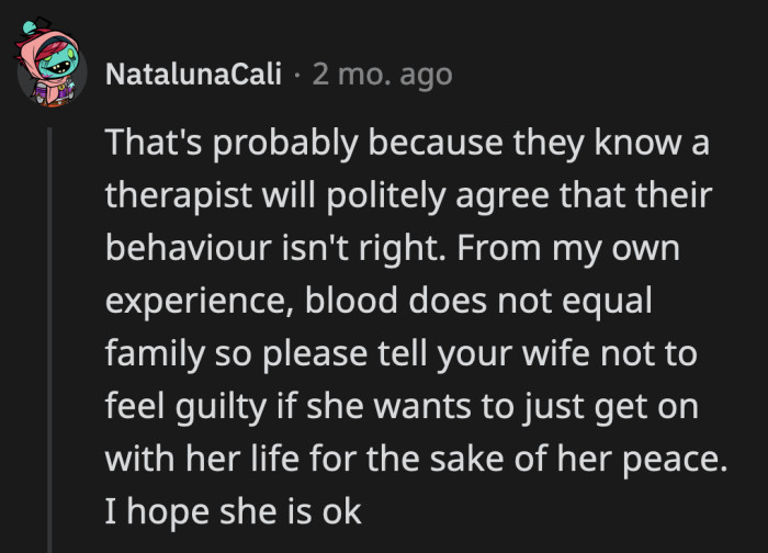 OP's wife has given enough to her siblings. Maybe the no-contact deal should be revisited.