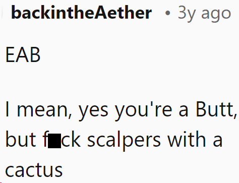 This Redditor Obviously Hates Scalpers with a Passion.